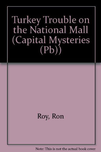 Cover for Ron Roy · Turkey Trouble on the National Mall (Turtleback School &amp; Library Binding Edition) (Capital Mysteries (Pb)) (Innbunden bok) [Reprint edition] (2012)