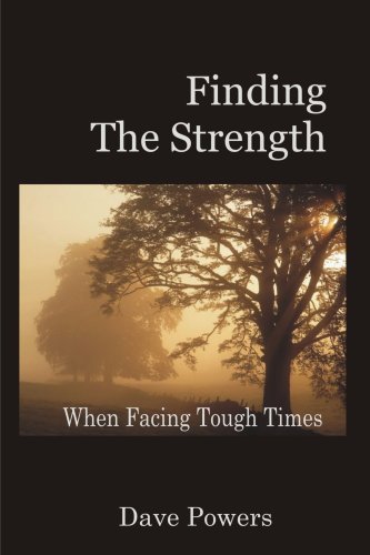 Cover for Dave Powers · Finding the Strength (Paperback Book) (2008)