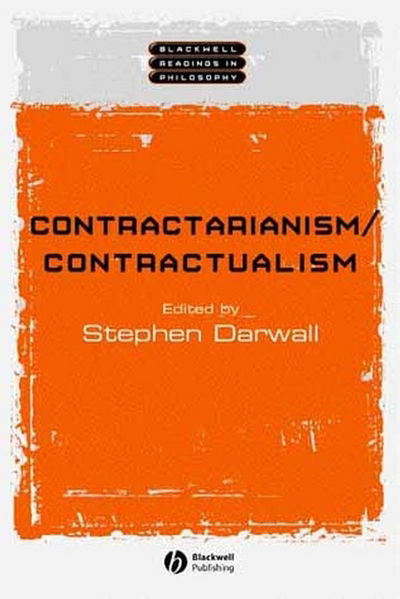 Contractarianism / Contractualism - Wiley Blackwell Readings in Philosophy - S Darwall - Books - John Wiley and Sons Ltd - 9780631231097 - November 22, 2002