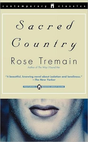 Cover for Rose Tremain · Sacred Country (Paperback Bog) [Reprint edition] (1995)