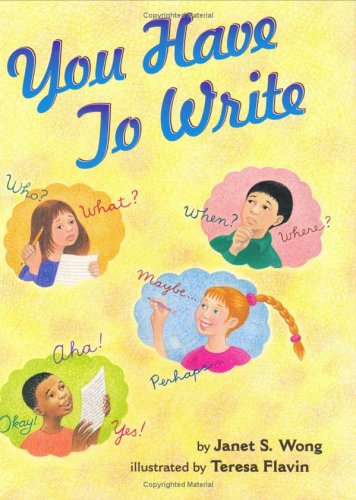 Cover for Janet S. Wong · You Have to Write (Hardcover Book) (2002)