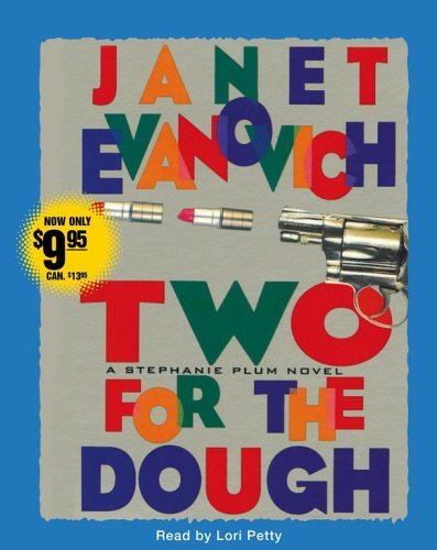 Two for the Dough (Stephanie Plum, No. 2) (Stephanie Plum Novels) - Janet Evanovich - Audio Book - Simon & Schuster Audio - 9780743552097 - April 1, 2006