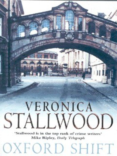 Cover for Veronica Stallwood · Oxford Shift (Paperback Book) (2000)