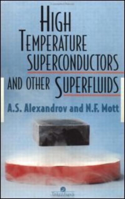 Cover for A S Alexandrov · High Temperature Superconductors And Other Superfluids (Hardcover Book) (1994)