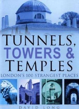 Cover for David Long · London's 100 Strangest Places (Hardcover Book) (2007)