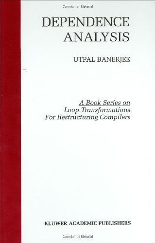 Cover for Utpal Banerjee · Dependence Analysis - Loop Transformation for Restructuring Compilers (Gebundenes Buch) (1996)