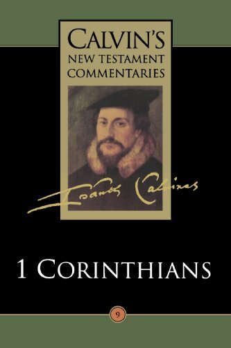 Cover for Mr. John Calvin · First Epistle of Paul to the Corinthians (Calvin's New Testament Commentaries, Volume 9) (Vol 9) (Paperback Book) (1996)