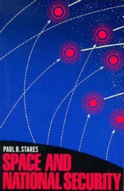 Cover for Paul B. Stares · Space and National Security (Paperback Book) (1987)