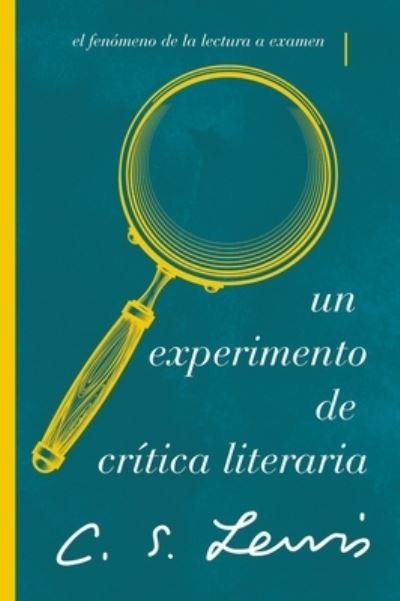 Cover for C. S. Lewis · Un experimento de critica literaria (Taschenbuch) (2022)