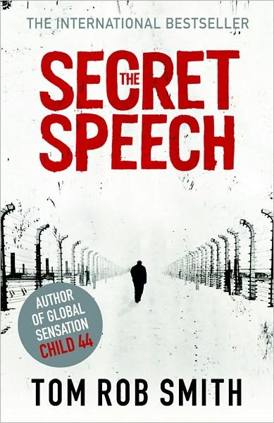 The Secret Speech - Tom Rob Smith - Libros - Simon & Schuster Ltd - 9780857204097 - 7 de julio de 2011