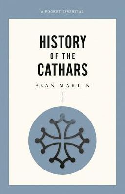 Cover for Sean Martin · A Short History Of The Cathars (Taschenbuch) [3rd edition] (2018)