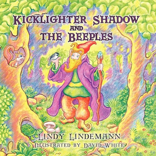 Kicklighter Shadow and the Beeples - Lindy Lindemann - Książki - The Peppertree Press - 9780982254097 - 26 stycznia 2009