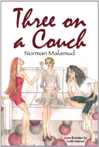 Three on a Couch - Norman Malamud - Books - Barringer Publishing/Schlesinger Adverti - 9780983905097 - November 9, 2011