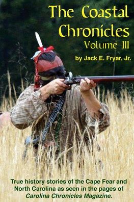 Cover for Jack E Fryar · The Coastal Chronicles Volume III (Paperback Book) (2022)