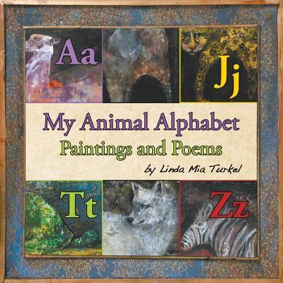 Cover for Linda Mia Turkel · My Animal Alphabet (Paperback Book) (2014)