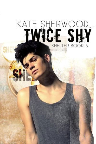 Cover for Kate Sherwood · Twice Shy (Paperback Book) (2016)