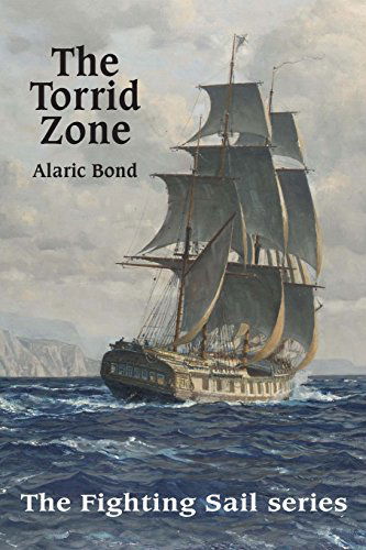 Cover for Alaric Bond · The Torrid Zone (Paperback Book) (2014)