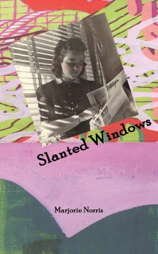 Cover for Marjorie Norris · Slanted Windows (Paperback Book) (2013)