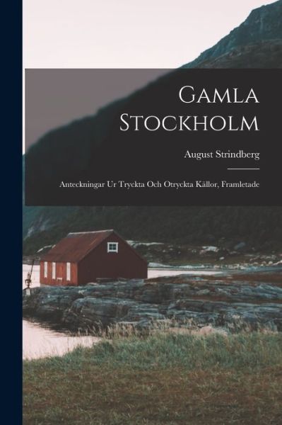 Cover for August Strindberg · Gamla Stockholm (Bog) (2022)