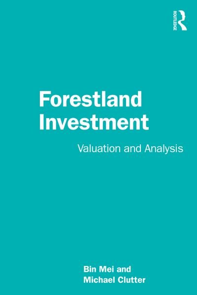 Cover for Bin Mei · Forestland Investment: Valuation and Analysis (Paperback Book) (2023)