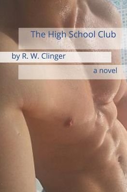 Cover for R W Clinger · The High School Club (Pocketbok) (2019)