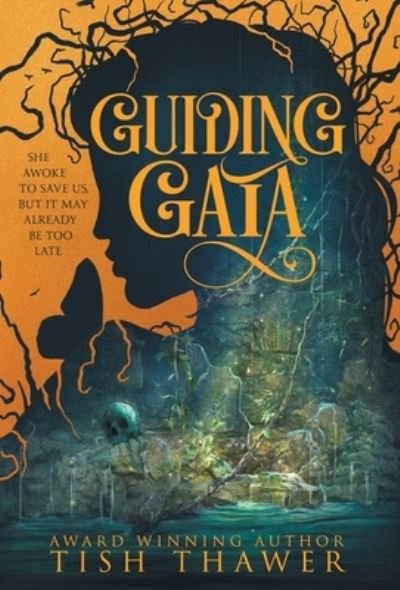 Cover for Tish Thawer · Guiding Gaia (Hardcover bog) (2021)