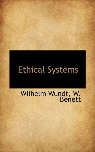 Cover for Wilhelm Wundt · Ethical Systems (Paperback Book) (2009)