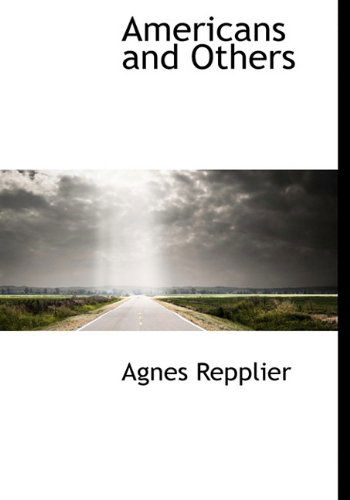 Cover for Agnes Repplier · Americans and Others (Hardcover Book) (2009)