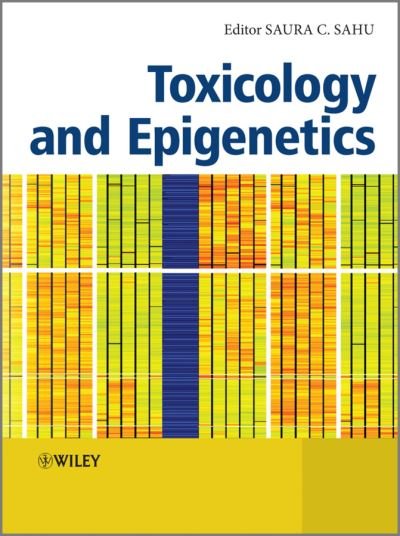 Cover for SC Sahu · Toxicology and Epigenetics (Hardcover bog) (2012)