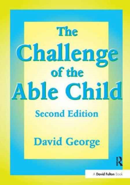 Cover for David George · The Challenge of the Able Child (Hardcover Book) (2017)