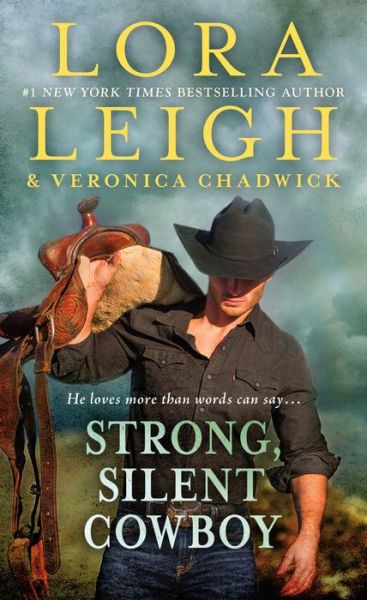 Cover for Lora Leigh · Strong, Silent Cowboy: A Moving Violations Novel - Moving Violations (Paperback Book) (2021)