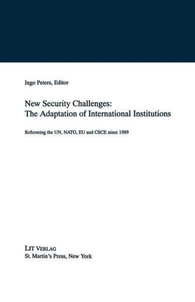 Cover for Na Na · New Security Challenges: the Adaptations of International Institutions: Reforming the UN, NATO, EU and CSCE since 1989 (Paperback Book) [1st ed. 1996 edition] (1996)