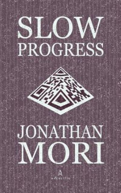 Cover for Jonathan Mori · Slow Progress (Paperback Bog) (2024)