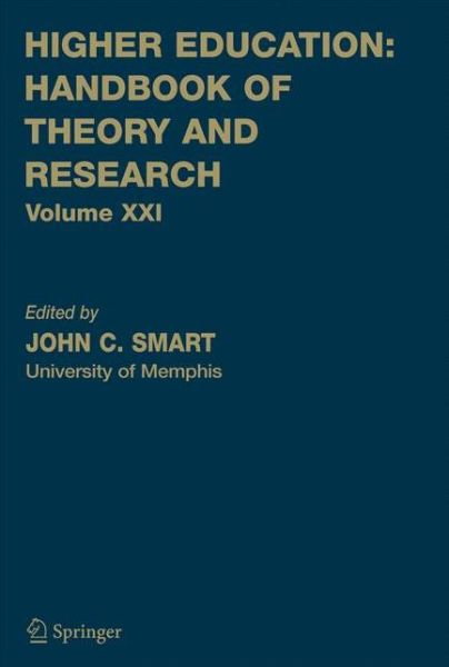 Cover for John C Smart · Higher Education: Handbook of Theory and Research - Higher Education: Handbook of Theory and Research (Hardcover Book) [2006 edition] (2006)