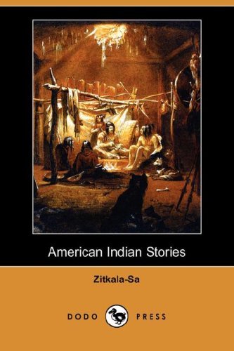 Cover for Zitkala-Sa · American Indian Stories (Dodo Press) (Taschenbuch) (2008)
