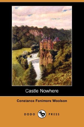 Cover for Constance Fenimore Woolson · Castle Nowhere (Dodo Press) (Paperback Bog) (2008)