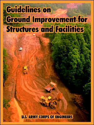 Cover for U S Army Corps of Engineers · Guidelines on Ground Improvement for Structures and Facilities (Pocketbok) (2005)