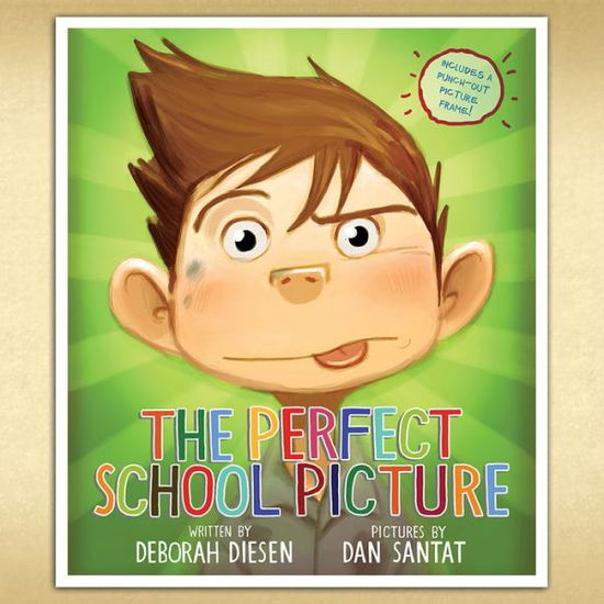 Cover for Deborah Diesen · The Perfect School Picture (Taschenbuch) (2019)