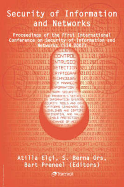 Cover for Atilla Eli · Security of Information and Networks: Proceedings of the First International Conference on Security of Information and Networks (Sin 2007) (Paperback Book) (2008)