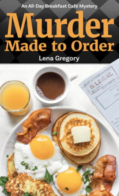 Murder Made to Order - Lena Gregory - Books - Wheeler Publishing Large Print - 9781432873097 - January 22, 2020