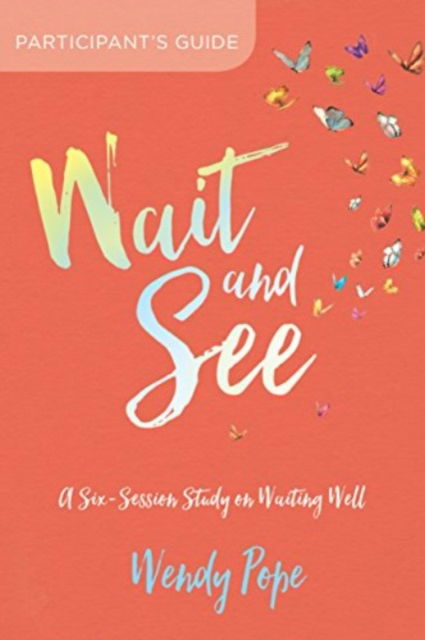 Cover for Wendy Pope · Wait &amp; See Participants GD (Paperback Book) (2017)