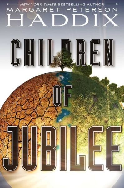 Cover for Margaret Peterson Haddix · Children of Jubilee - Children of Exile (Hardcover Book) (2018)
