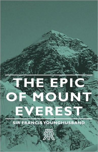 Cover for Sir Francis Younghusband · The Epic Of Mount Everest (Gebundenes Buch) (2008)