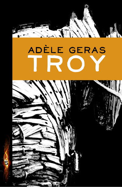 Cover for Adele Geras · Troy (Paperback Book) (2018)