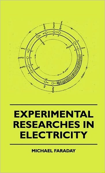 Cover for Michael Faraday · Experimental Researches In Electricity (Paperback Book) (2010)