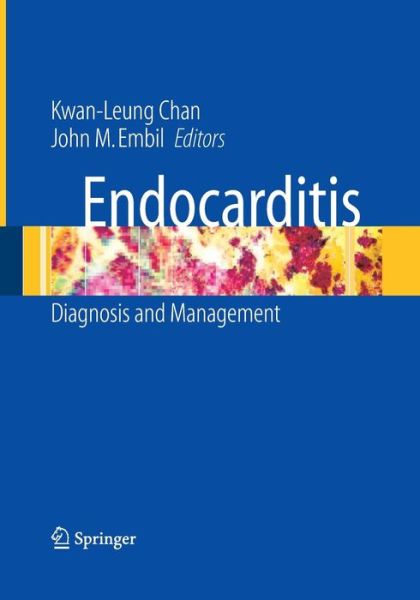 Cover for Kwan-leung Chan · Endocarditis: Diagnosis and Management (Taschenbuch) [2006 edition] (2014)