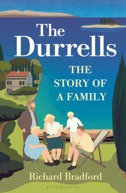 Cover for Bradford, Richard (University of Ulster, UK) · The Durrells: The Story of a Family (Hardcover Book) (2025)