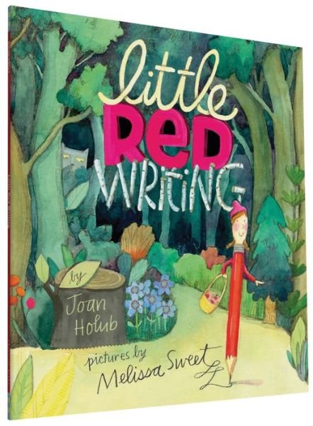 Cover for Joan Holub · Little Red Writing (Taschenbuch) (2016)