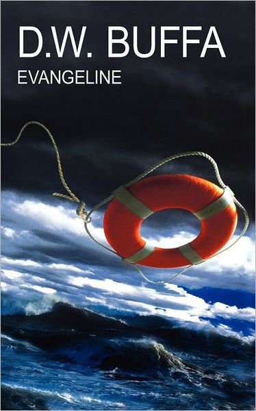 Cover for D W Buffa · Evangeline (Pocketbok) (2010)