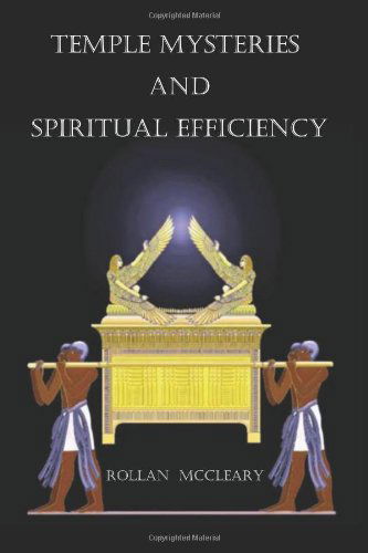 Cover for Rollan Mccleary · Temple Mysteries and Spiritual Efficiency (Paperback Book) (2010)